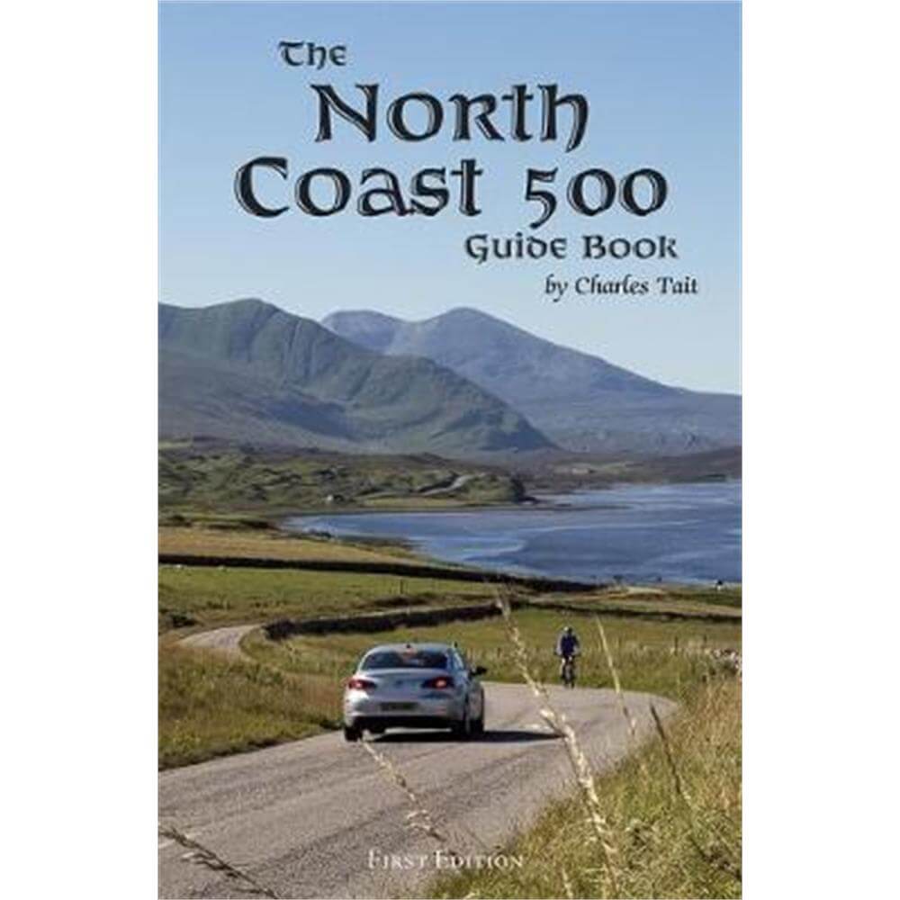 The North Coast 500 Guide Book (Paperback)